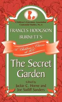 Frances Hodgson Burnett's The Secret Garden