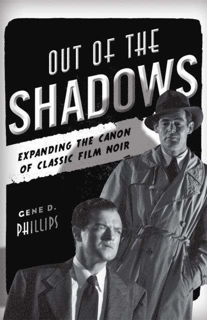 Gene D. Phillips - Out of the Shadows, E-bok
