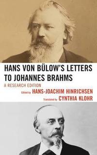 Hans von Blow's Letters to Johannes Brahms