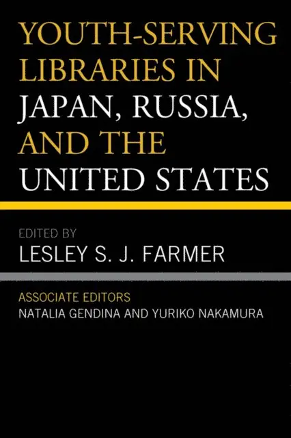 Lesley S.J. Farmer - Youth-Serving Libraries in Japan, Russia, and the United States, E-bok. Tillgänglighet: Lägg i varukorg