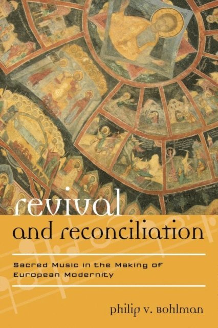 Philip V. Bohlman - Revival and Reconciliation, E-bok