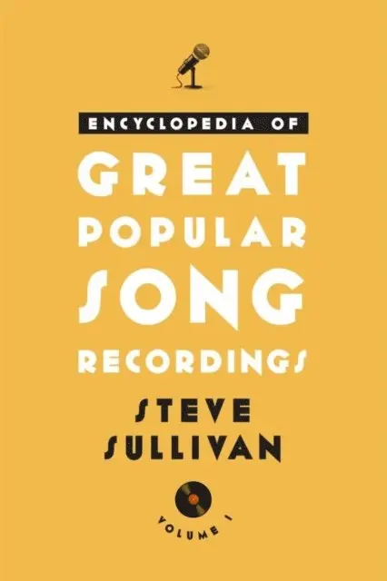 Steve Sullivan - Encyclopedia of Great Popular Song Recordings, E-bok. Tillgänglighet: Lägg i varukorg