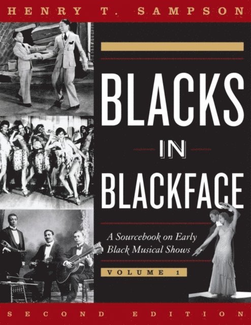Henry T. Sampson - Blacks in Blackface: A Sourcebook on Early Black Musical Shows, E-bok