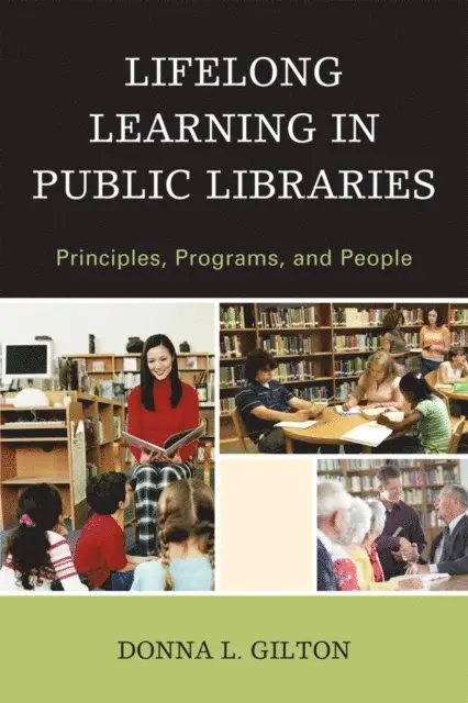 Donna L. Gilton - Lifelong Learning in Public Libraries, E-bok. Tillgänglighet: Lägg i varukorg