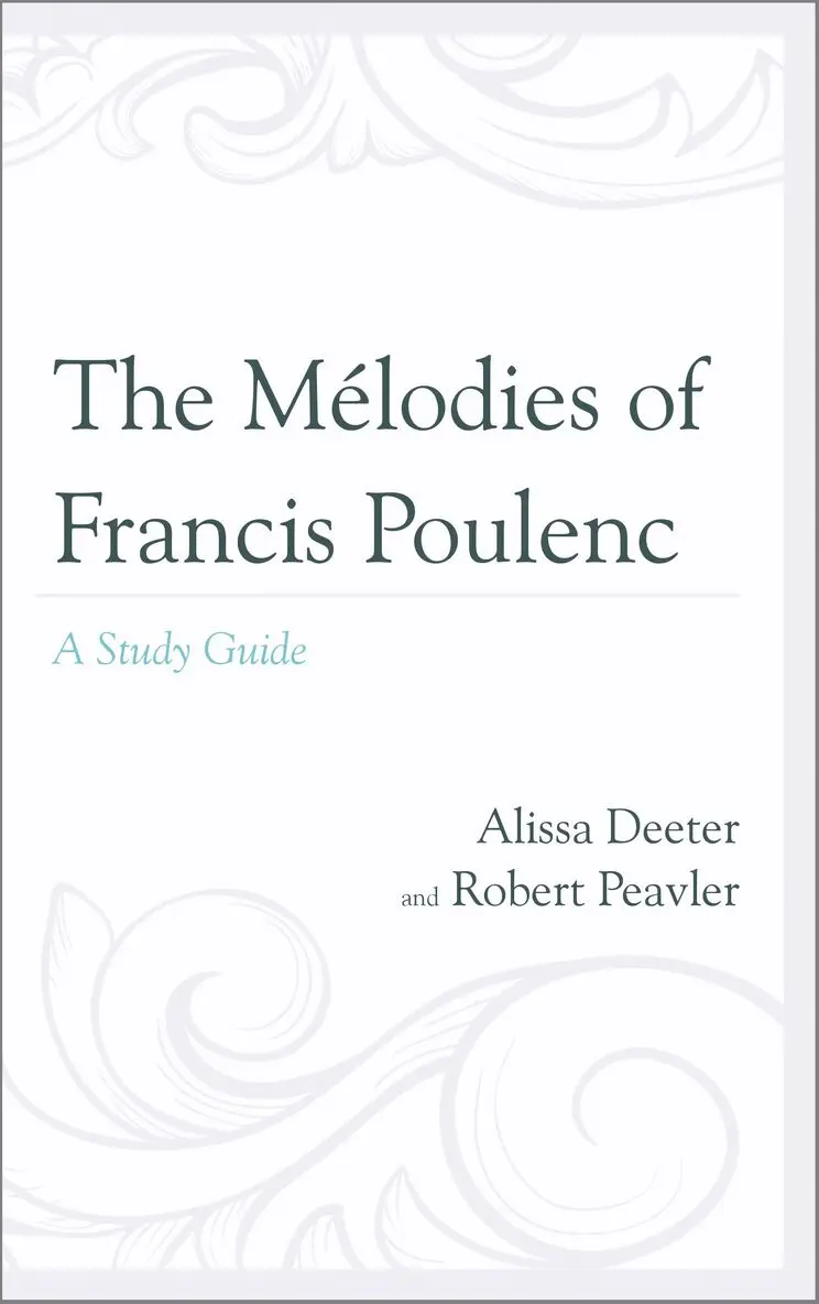 Alissa Deeter, Robert Peavler - Mélodies of Francis Poulenc, Inbunden. Tillgänglighet: Lägg i varukorg