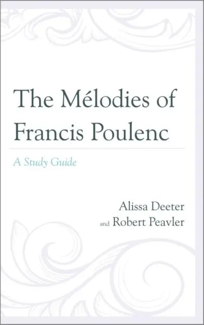 Mélodies of Francis Poulenc
