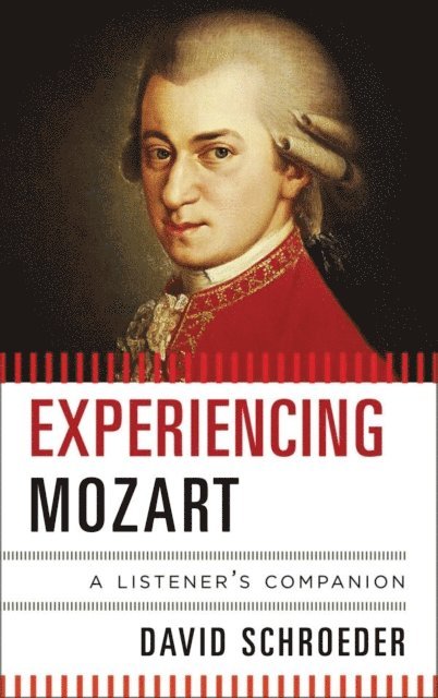 David Schroeder - Experiencing Mozart, E-bok