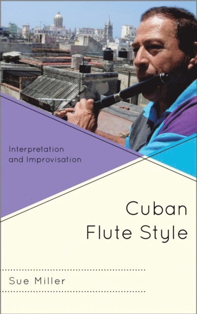 Sue Miller - Cuban Flute Style, E-bok