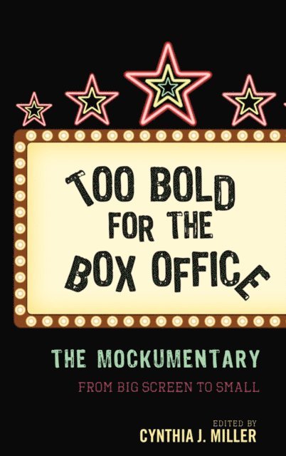 Cynthia J. Miller - Too Bold for the Box Office, E-bok