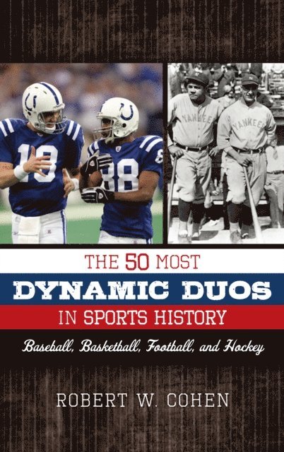 Robert W. Cohen - 50 Most Dynamic Duos in Sports History, E-bok