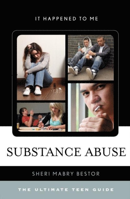 Sheri Mabry Bestor - Substance Abuse, E-bok