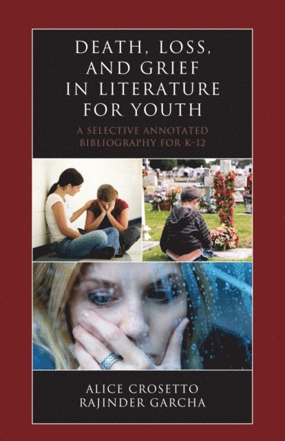 Alice Crosetto, Rajinder Garcha - Death, Loss, and Grief in Literature for Youth, E-bok