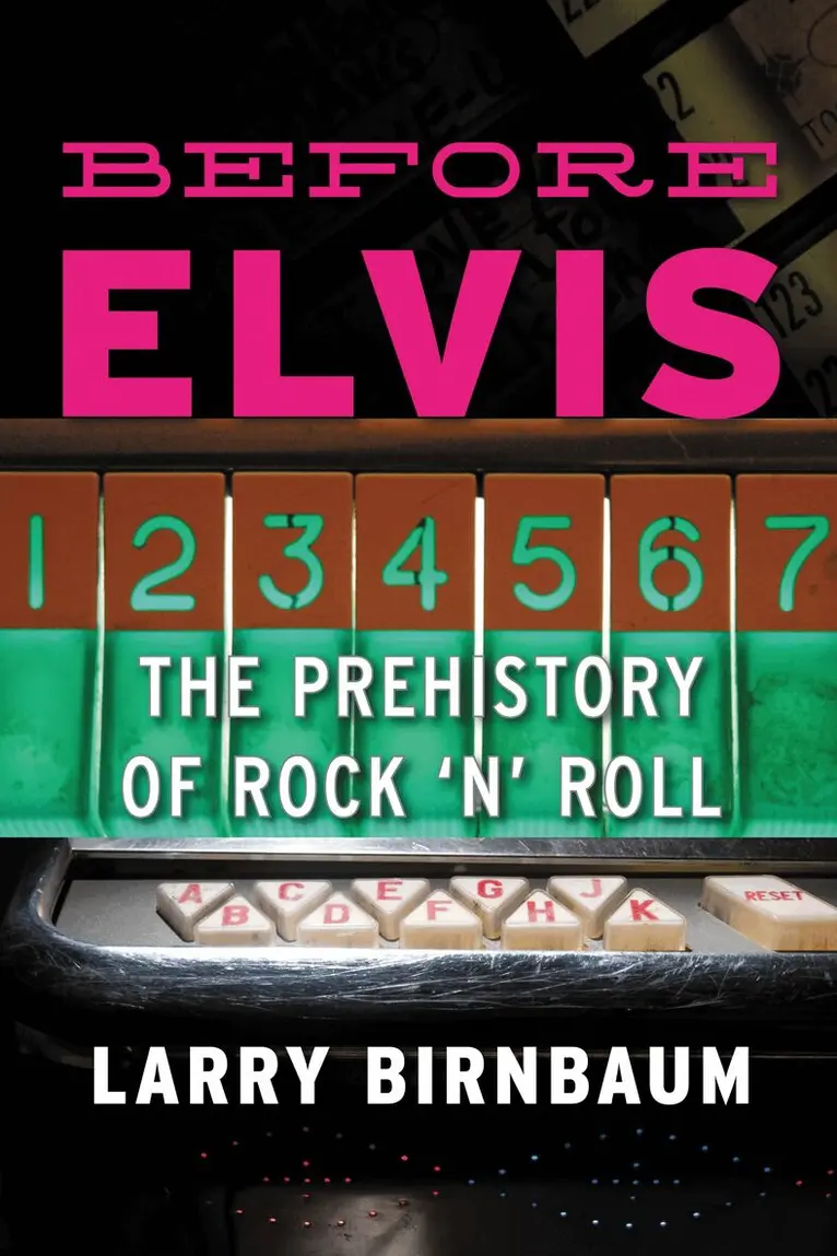 Larry Birnbaum - Before Elvis, Inbunden. Tillgänglighet: Lägg i varukorg