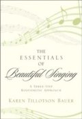 The Essentials of Beautiful Singing