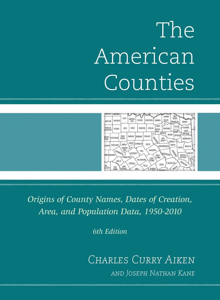 Charles Curry Aiken, Joseph Nathan Kane - American Counties, Inbunden