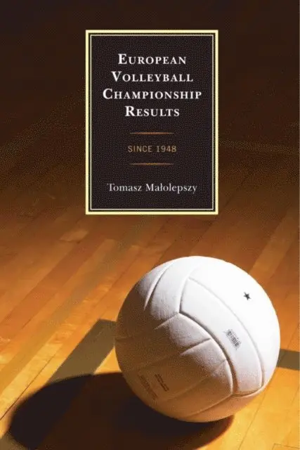 Tomasz Malolepszy - European Volleyball Championship Results, E-bok. Tillgänglighet: Lägg i varukorg