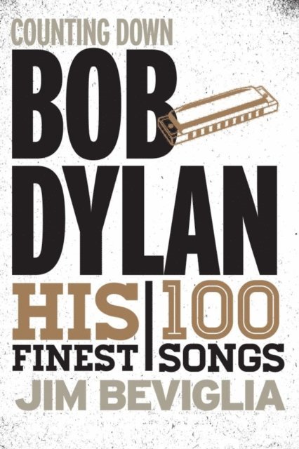 Jim Beviglia - Counting Down Bob Dylan, E-bok