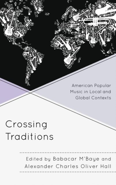 Babacar M'Baye, Alexander Charles Oliver Hall - Crossing Traditions, E-bok
