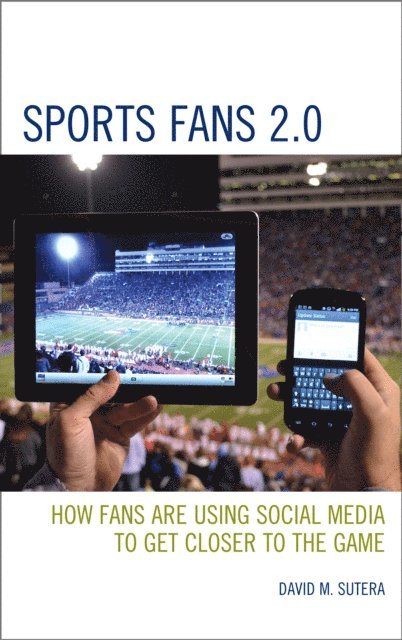 David M. Sutera - Sports Fans 2.0, E-bok