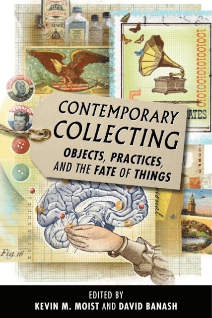 Kevin M. Moist, David Banash - Contemporary Collecting, E-bok