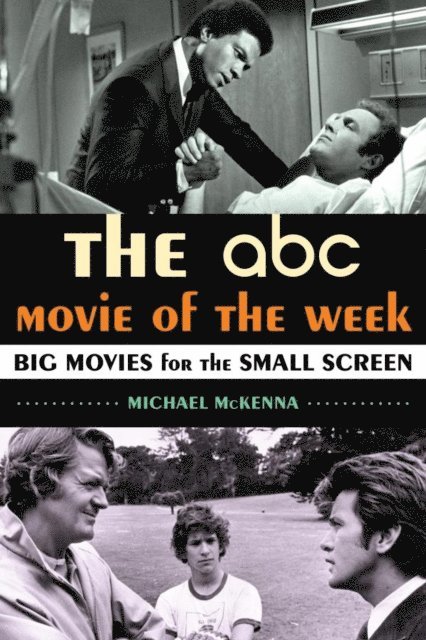 Michael McKenna - ABC Movie of the Week, E-bok