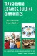Transforming Libraries, Building Communities
