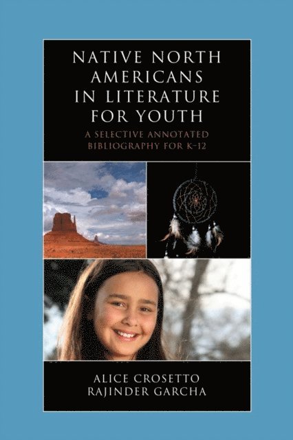 Alice Crosetto, Rajinder Garcha - Native North Americans in Literature for Youth, E-bok