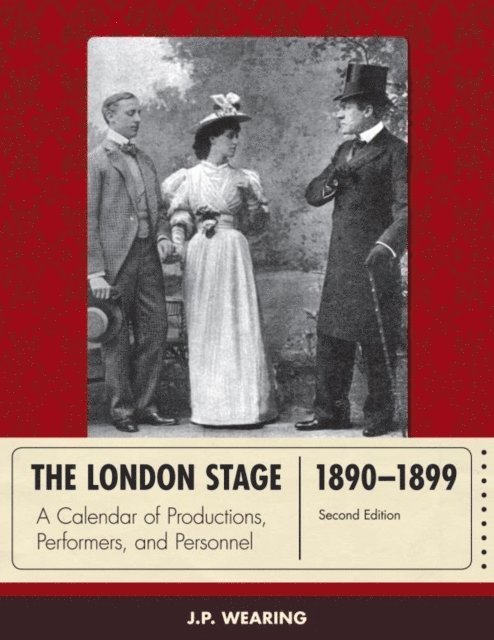J. P. Wearing - London Stage 1890-1899, E-bok