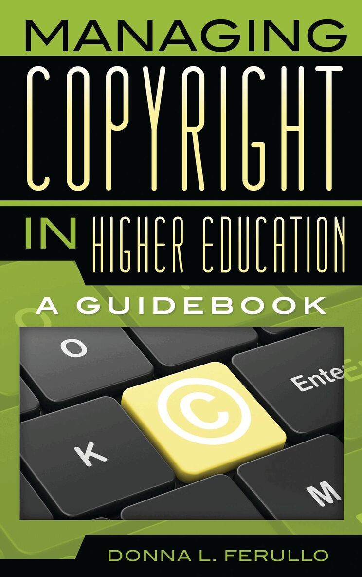 Donna L. Ferullo - Managing Copyright in Higher Education, Häftad. Tillgänglighet: Lägg i varukorg
