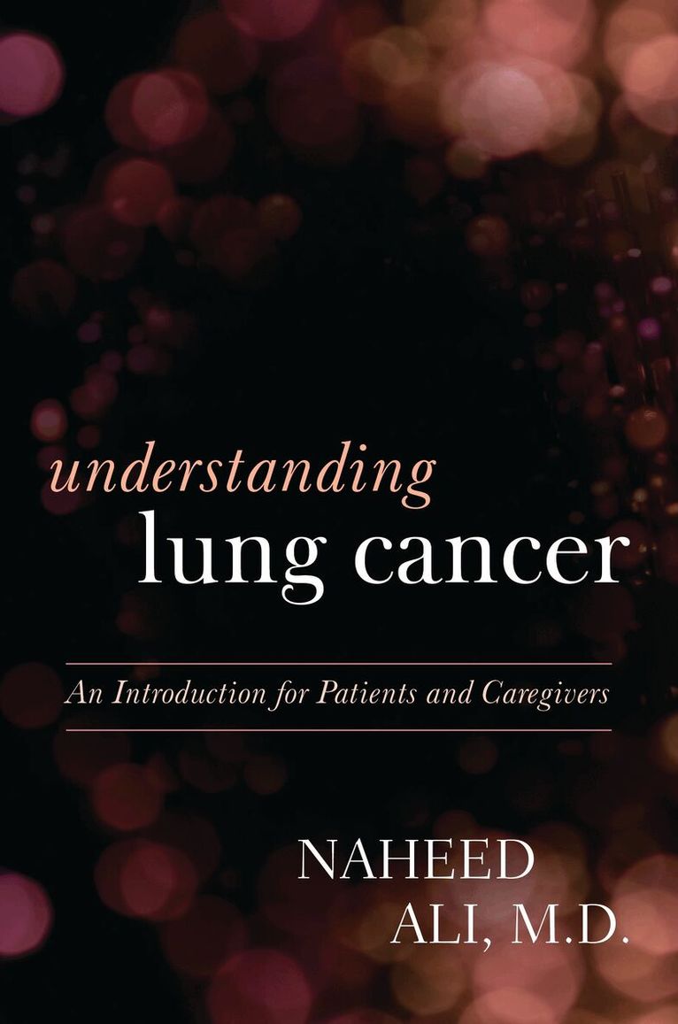 Naheed Ali - Understanding Lung Cancer, Häftad