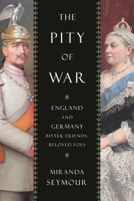 Miranda Seymour - Pity of War, Häftad. Tillgänglighet: Lägg i varukorg