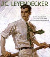 Laurence S. Cutler, Judy Goffman Cutler - J C Leyendecker, Inbunden
