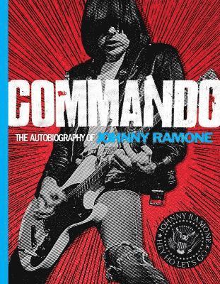 Johny Ramone - Commando, Inbunden