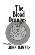 John Hawkes - Blood Oranges, Häftad. Tillgänglighet: Tillfälligt slut