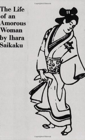 Ihara Saikaku, Ivan Morris - Life of an Amorous Woman and Other Writings, Häftad. Tillgänglighet: Tillfälligt slut