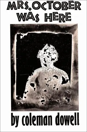 Coleman Dowell - Mrs. October Was Here, Häftad. Tillgänglighet: Tillfälligt slut