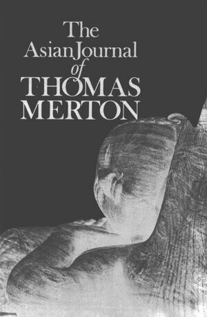 Thomas Merton, Patrick Hart OCSO, James Laughlin, Naomi Burton Stone - Asian Journal of Thomas Merton, Häftad