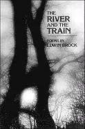 Edwin Brock - River and the Train: Poetry, Häftad. Tillgänglighet: Tillfälligt slut