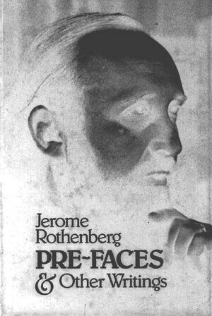 Jerome Rothenberg - Pre-Faces and Other Writings, Häftad. Tillgänglighet: Tillfälligt slut