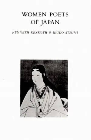 Ikuko Atsumi, Kenneth Rexroth - Women Poets of Japan, Häftad. Tillgänglighet: Tillfälligt slut