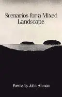John Allman - Scenarios for a Mixed Landscape: Poetry, Häftad. Tillgänglighet: Tillfälligt slut