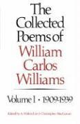 The Collected Poems of William Carlos Williams: Vol.1