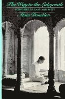 Alain Daniélou - Way to the Labyrinth: Autobiography, Inbunden. Tillgänglighet: Tillfälligt slut