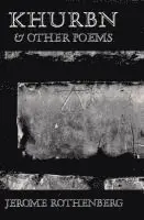Jerome Rothenberg - Khurbn & Other Poems, Inbunden. Tillgänglighet: Tillfälligt slut