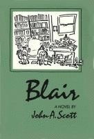 John A. Scott - Blair, Inbunden. Tillgänglighet: Tillfälligt slut