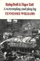 Baby Doll & Tiger Tail av Tennessee Williams