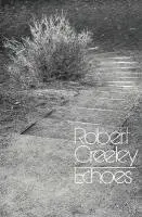 Robert Creeley - Echoes, Inbunden. Tillgänglighet: Tillfälligt slut