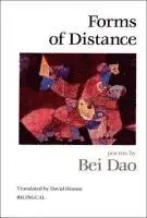 Bei Dao - Forms of Distance, Inbunden. Tillgänglighet: Tillfälligt slut
