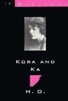 Hilda Doolittle - Kora & Ka, Häftad. Tillgänglighet: Tillfälligt slut