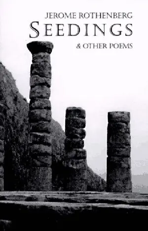 Jerome Rothenberg - Seedings & Other Poems, Häftad. Tillgänglighet: Tillfälligt slut